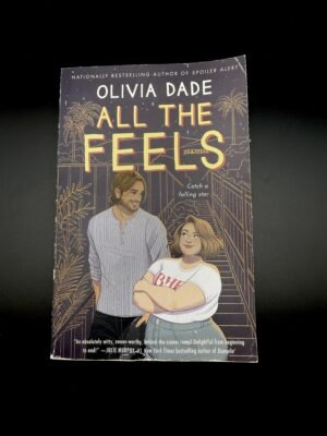All the Feels: A Novel (Spoiler Alert, 2)