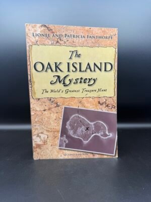 The Oak Island Mystery: World's Greatest Treasure Hunt (Mysteries and Secrets, 1)